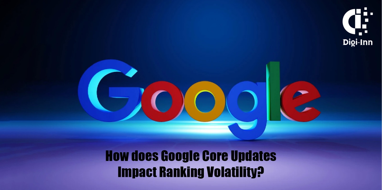 How does Google Core Updates Impact Ranking Volatility?